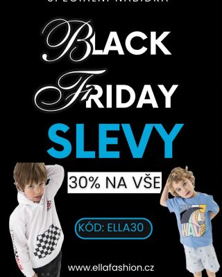 ⭐ BLACK FRIDAY na EllaFashion.cz! 🎉 Sleva 30 % na celý nákup! 🎉 🖤 Startujeme už 18. 11. a končíme 30. 11. – ulov si své...